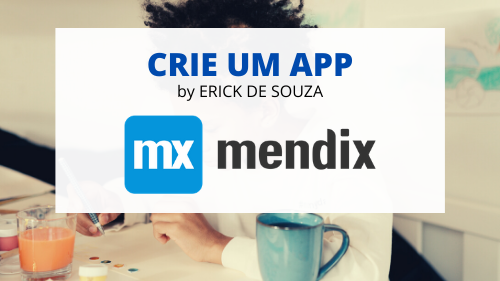 Criando um APP no Mendix Studio