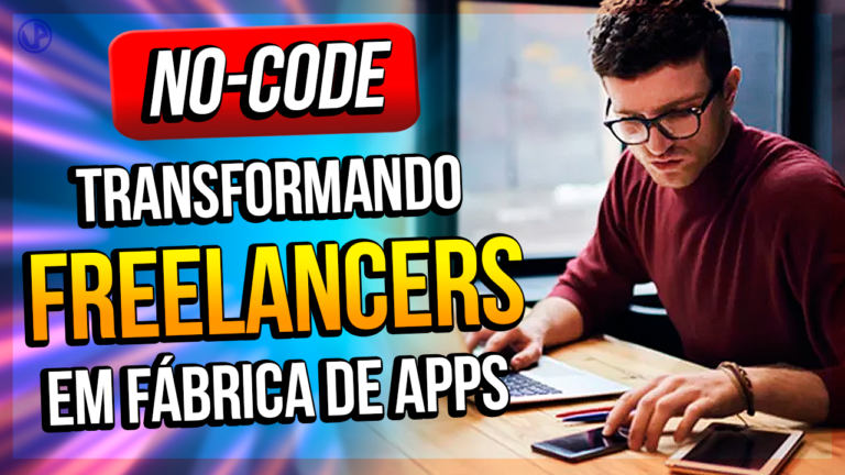 No-Code – Transformando Freelancers em Fábrica de Software